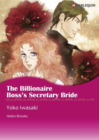 THE BILLIONAIRE BOSS'S SECRETARY BRIDE #12