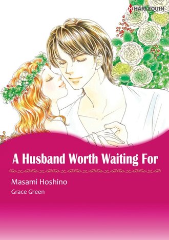 A HUSBAND WORTH WAITING FOR