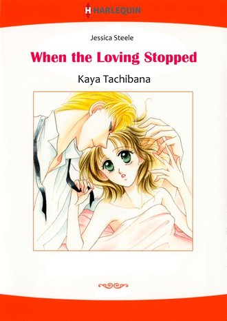 WHEN THE LOVING STOPPED #12