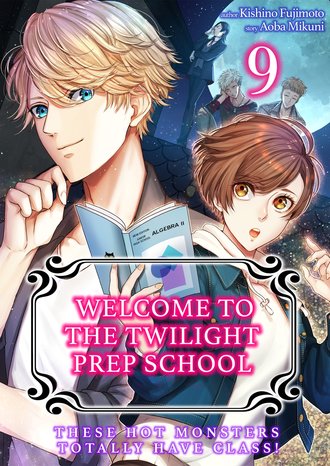 Welcome To The Twilight Prep School -These Hot Monsters Totally Have Class!- #9