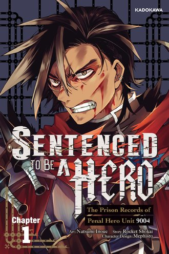 <Chapter release>Sentenced to Be a Hero: The Prison Records of Penal Hero Unit 9004
