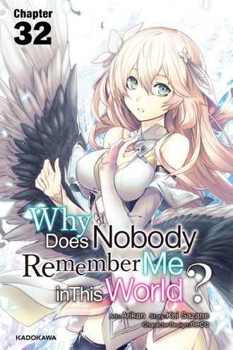 <Chapter release>Why Does Nobody Remember Me in This World? #32