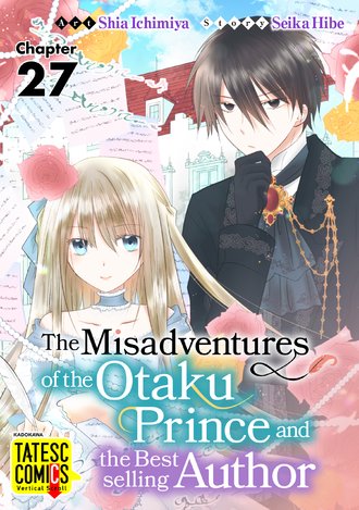 The Misadventures of the Otaku Prince and the Bestselling Author-Full Color #27