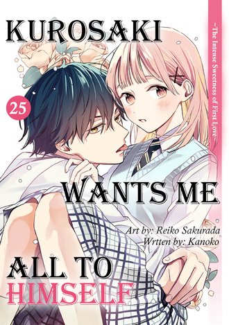 Kurosaki Wants Me All to Himself ~The Intense Sweetness of First Love~ #25