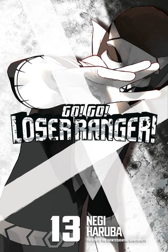 Go! Go! Loser Ranger! #13