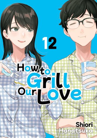 How to Grill Our Love #12