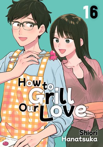 How to Grill Our Love #16