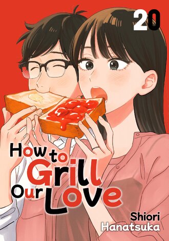 How to Grill Our Love #20