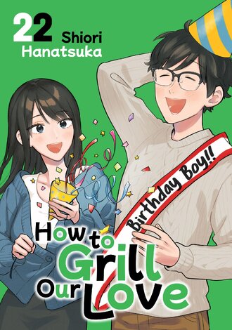 How to Grill Our Love #22