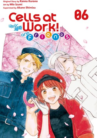 Cells at Work and Friends! #6