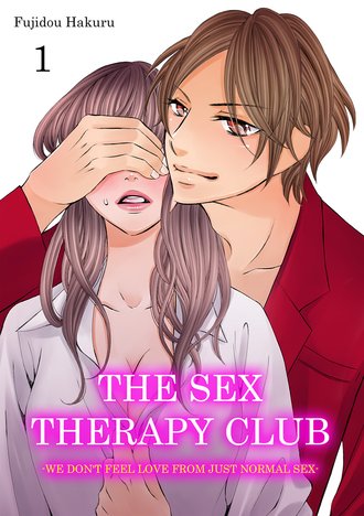 THE SEX THERAPY CLUB -WE DON'T FEEL LOVE FROM JUST NORMAL SEX-