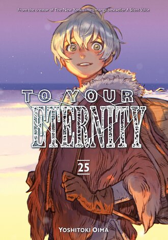 To Your Eternity #25