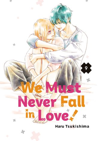 We Must Never Fall in Love! #9