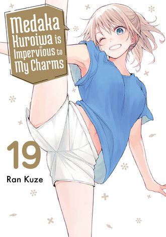 Medaka Kuroiwa is Impervious to My Charms #19