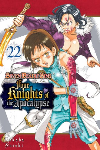 The Seven Deadly Sins: Four Knights of the Apocalypse #22