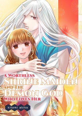 A Worthless Shrine Maiden and The Demon God Who Loves Her #28