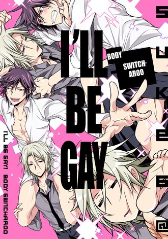 I'll Be Gay! Body Switcharoo-Full Color
