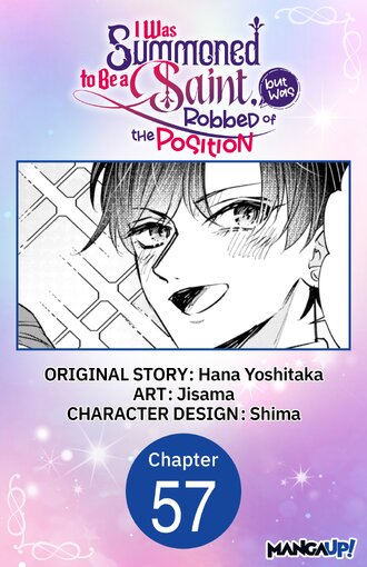 I Was Summoned to Be a Saint, but Was Robbed of the Position #57