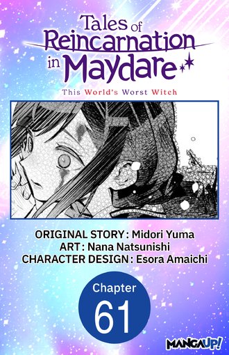 Tales of Reincarnation in Maydare: This World's Worst Witch #61