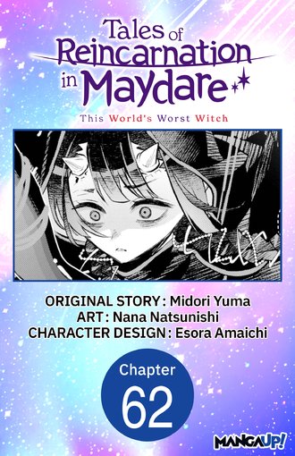 Tales of Reincarnation in Maydare: This World's Worst Witch #62