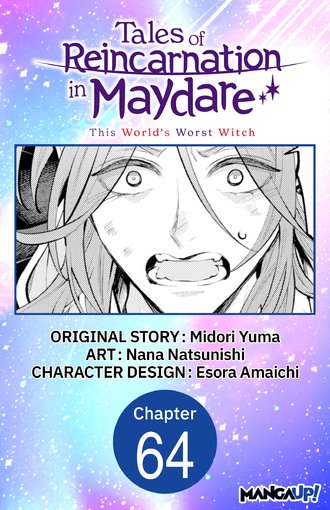 Tales of Reincarnation in Maydare: This World's Worst Witch #64