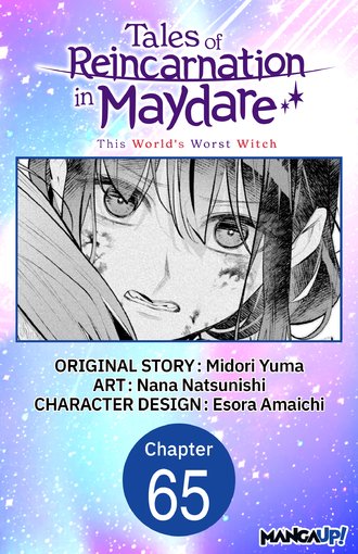 Tales of Reincarnation in Maydare: This World's Worst Witch #65