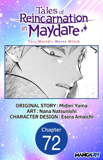 Tales of Reincarnation in Maydare: This World's Worst Witch #72