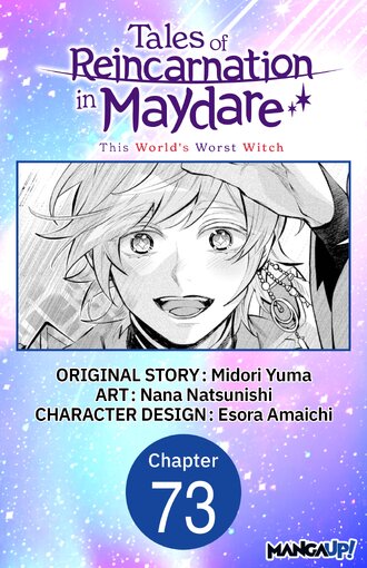 Tales of Reincarnation in Maydare: This World's Worst Witch #73