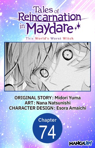 Tales of Reincarnation in Maydare: This World's Worst Witch #74