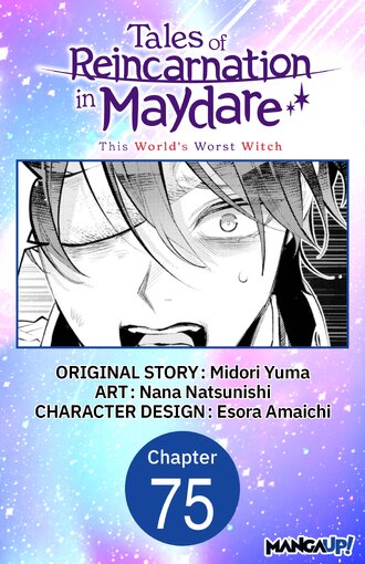 Tales of Reincarnation in Maydare: This World's Worst Witch #75
