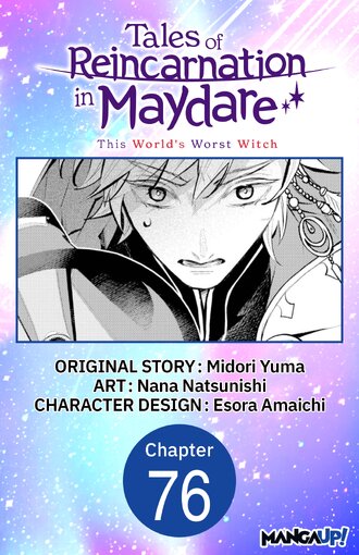 Tales of Reincarnation in Maydare: This World's Worst Witch #76