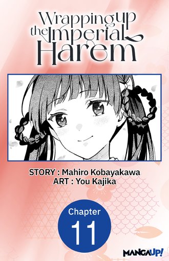 Wrapping up the Imperial Harem #11