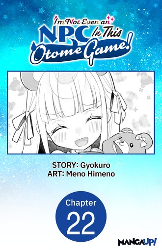 I'm Not Even an NPC In This Otome Game! #22