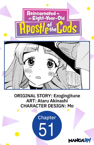 Reincarnated as an Eight-Year-Old Apostle of the Gods #51