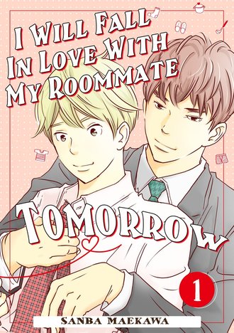 I Will Fall In Love With My Roommate Tomorrow