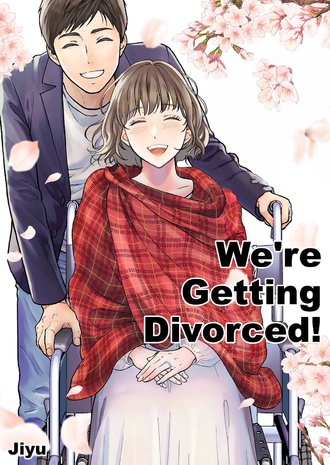 We're Getting Divorced!