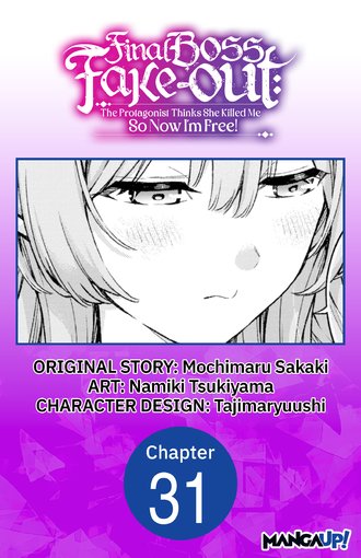 Final Boss Fake-out: The Protagonist Thinks She Killed Me So Now I'm Free! #31