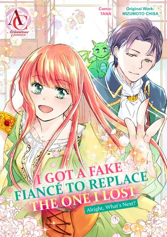 I Got a Fake Fiance to Replace the One I Lost. Alright, What's Next? #18