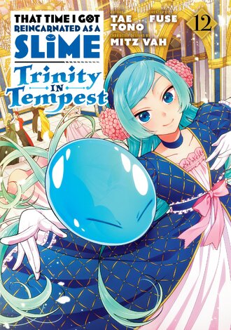 That Time I Got Reincarnated as a Slime: Trinity in Tempest (Manga) #12