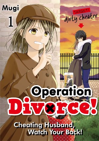 Operation Divorce! Cheating Husband, Watch Your Back!