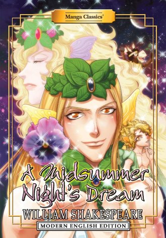 Manga Classics: A Midsummer Night's Dream: Modern English Edition
