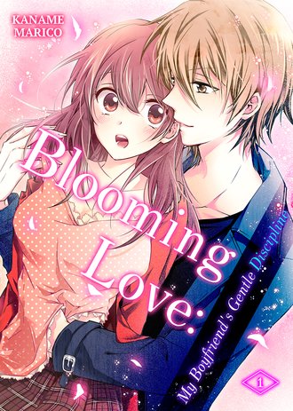 Blooming Love: My Boyfriend's Gentle Discipline