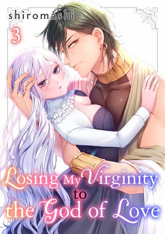 Losing My Virginity to the God of Love #9