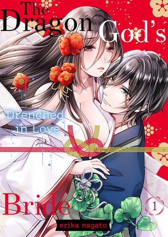 The Dragon God's Bride: Drenched in Love