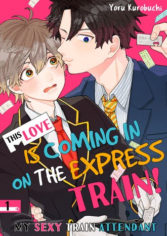 This Love is Coming in on the Express Train! My Sexy Train Attendant