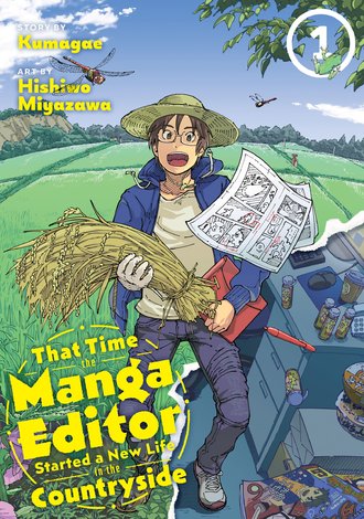 That Time the Manga Editor Started a New Life in the Countryside