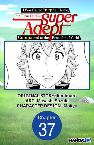 I Was Called Inept at Home, but Turns Out I'm Super Adept Compared to the Rest of the World #37