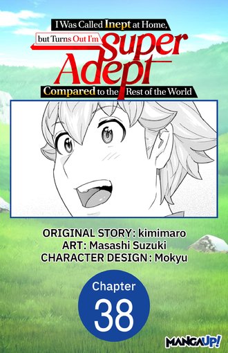 I Was Called Inept at Home, but Turns Out I'm Super Adept Compared to the Rest of the World #38