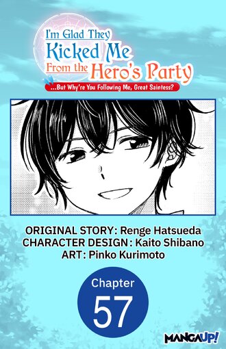 I'm Glad They Kicked Me From The Hero's Party... But Why're you following me, Great Saintess? #57
