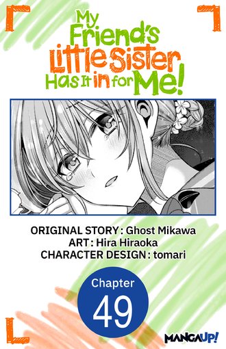 My Friend's Little Sister Has It in for Me! #49